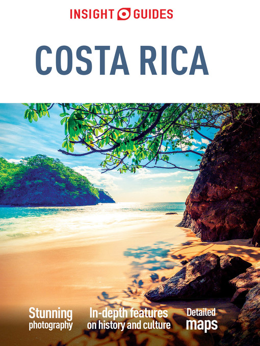 Title details for Insight Guides: Costa Rica by Insight Guides - Available
